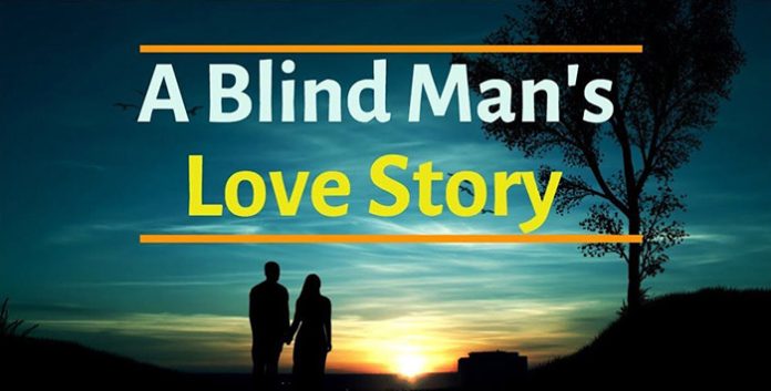 Moral Story: A Blind Man’s Love