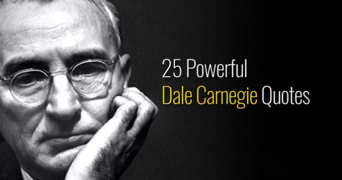 25 Powerful Dale Carnegie Quotes